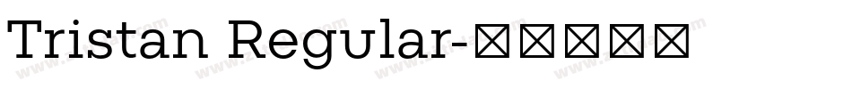 Tristan Regular字体转换